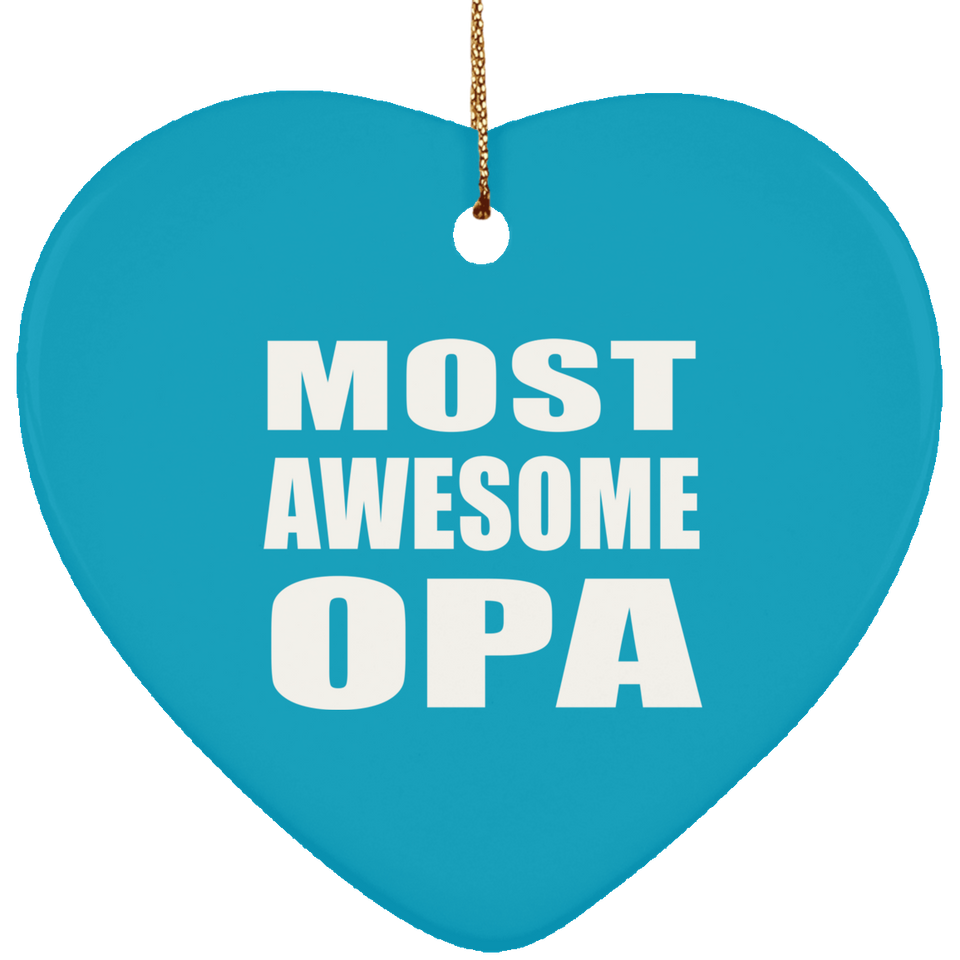 Most Awesome Opa - Heart Ornament