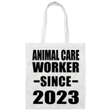 Animal Care Worker Since 2023 - Tote Bag White
