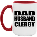Dad Husband Clergy - 15oz Accent Mug Red