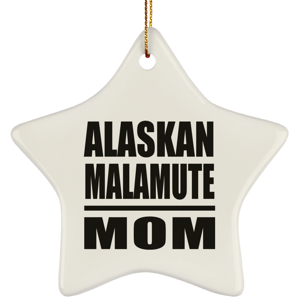 Alaskan Malamute Mom - Star Ornament