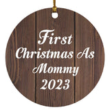 First Christmas As Mommy 2023 - Circle Ornament D