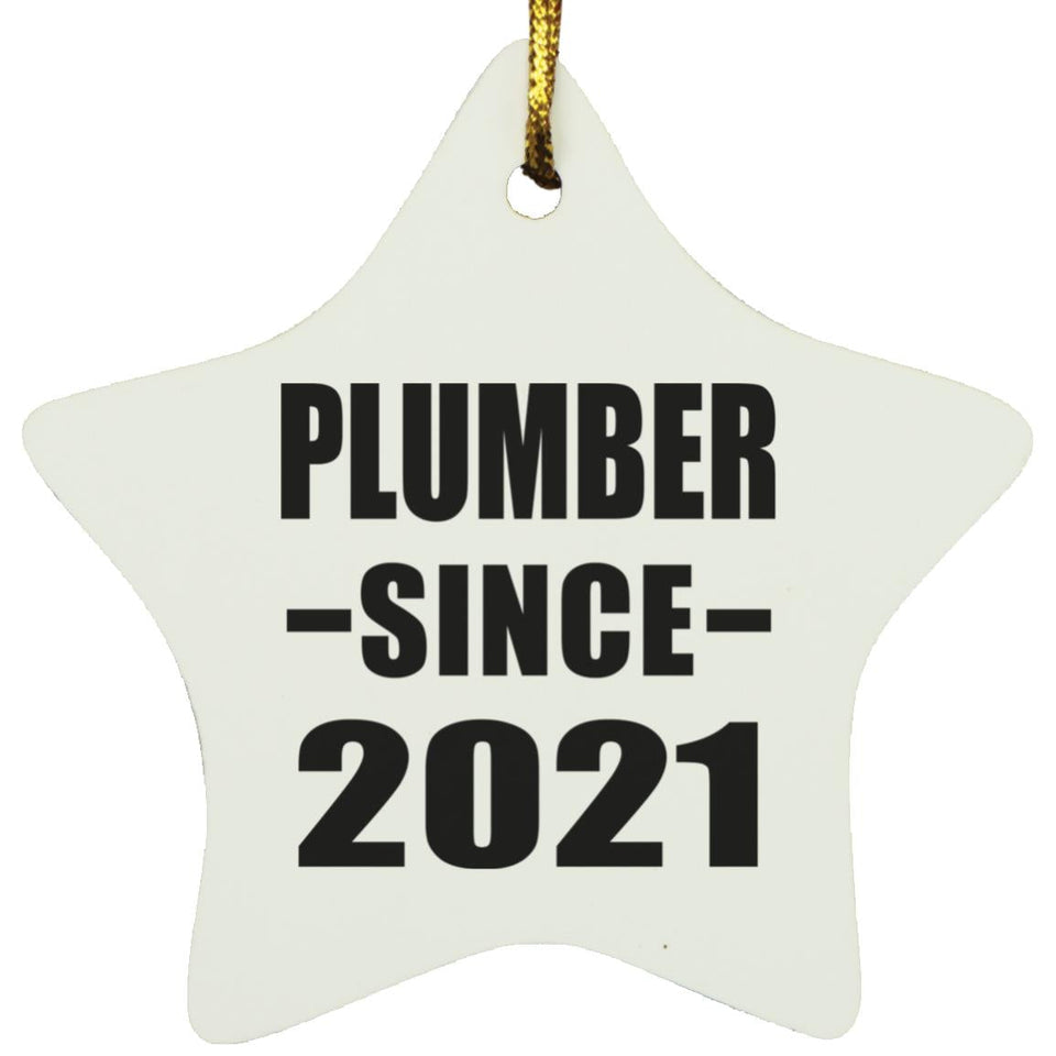 Plumber Since 2021 - Star Ornament