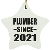 Plumber Since 2021 - Star Ornament