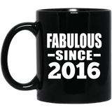8th Birthday Fabulous Since 2016 - 11 Oz Coffee Mug Black