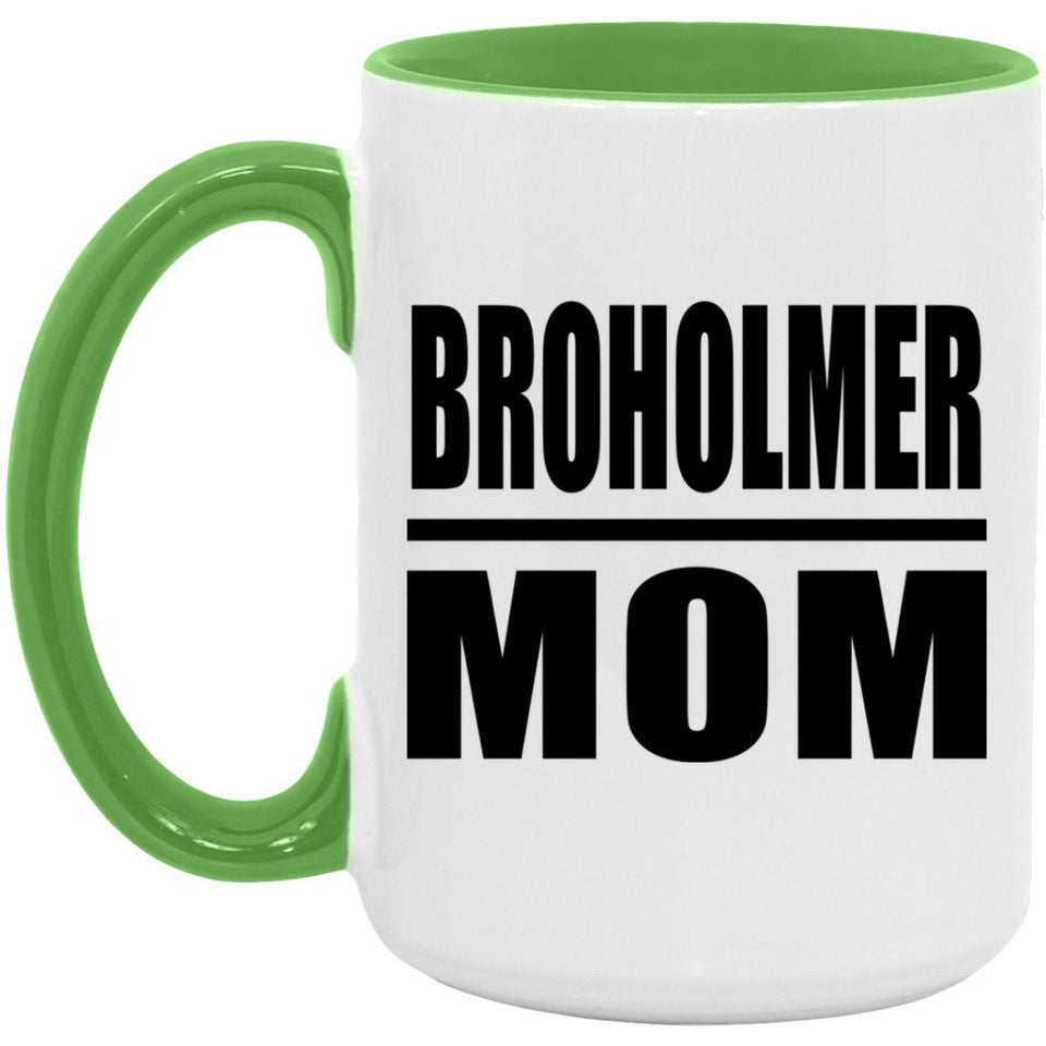 Broholmer Mom - 15oz Accent Mug Green