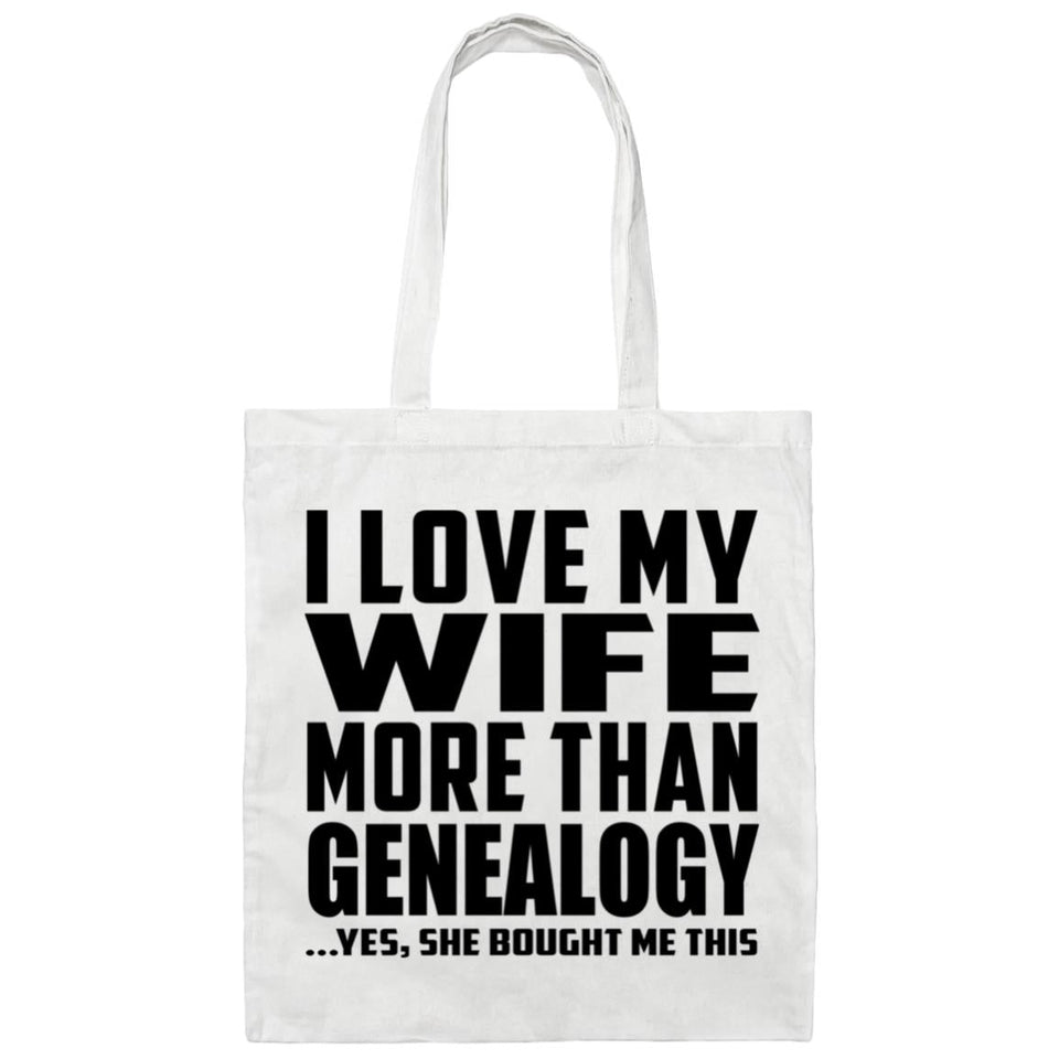 I Love My Wife More Than Genealogy - Tote Bag White