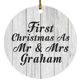 First Christmas As Mr & Mrs Graham - Circle Ornament F