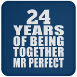 24th Anniversary 24 Years Of Being Mr Perfect - Drink Coaster
