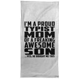 Proud Typist Mom Of Awesome Son - Hand Towel