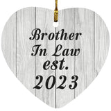Brother In Law Established Est. 2023 - Heart Ornament F
