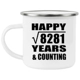 Happy 91st Anniversary Square Root of 8281 Years & Counting - 12oz Camping Mug