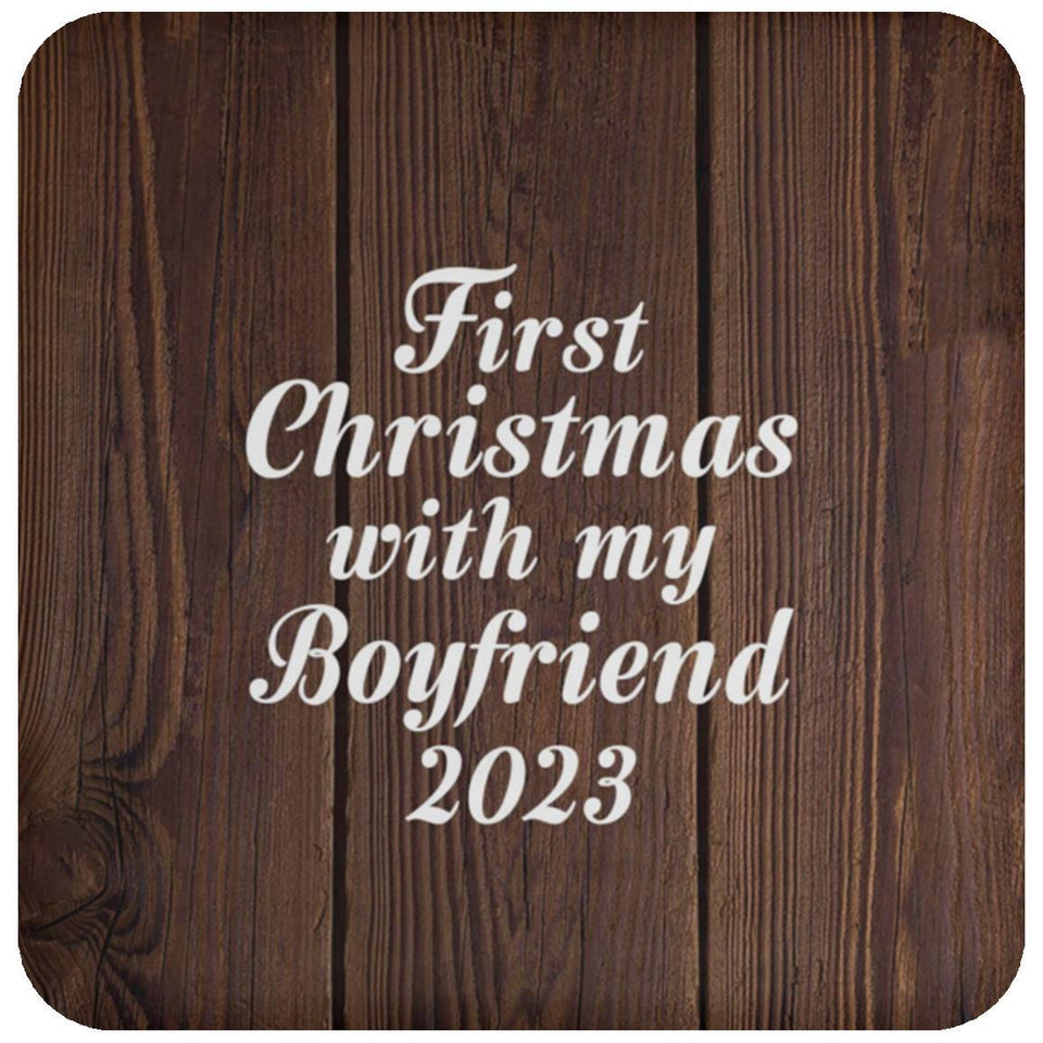First Christmas With My Boyfriend 2023 - Drink Coaster D