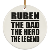 Ruben The Dad The Hero The Legend - Circle Ornament
