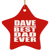 Dave Best Dad Ever - Star Ornament