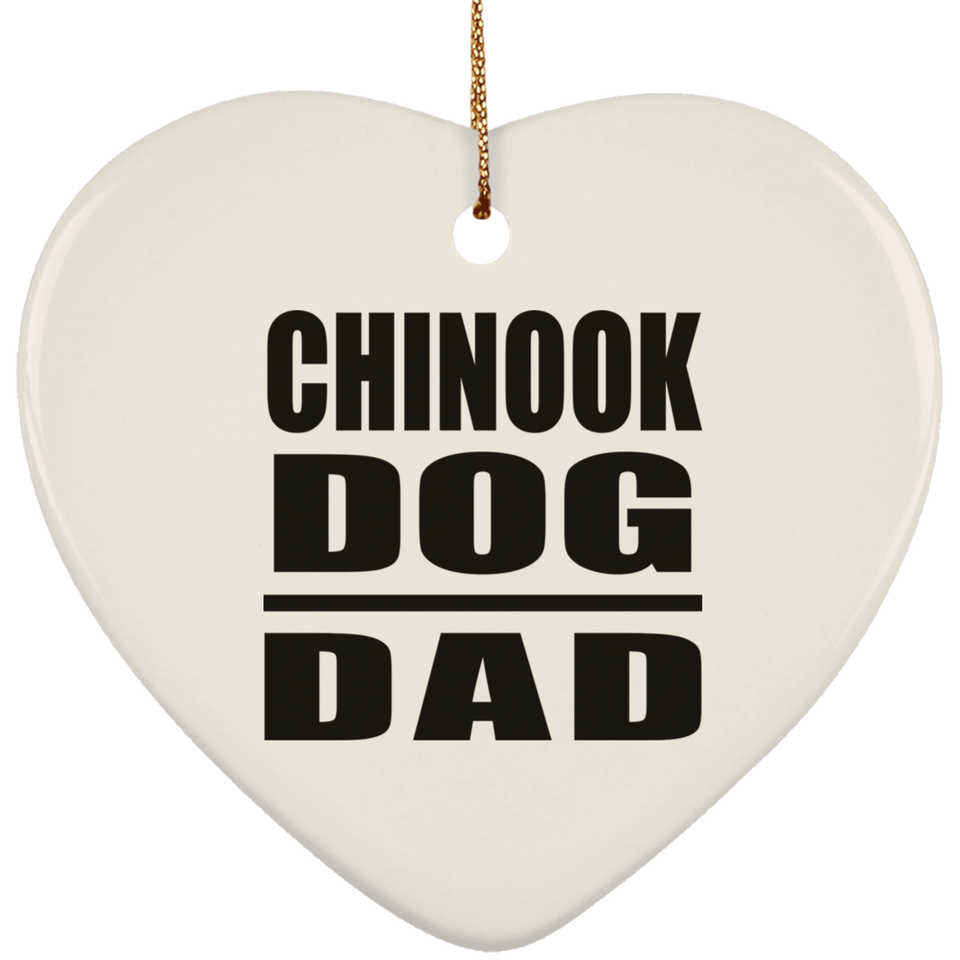 Chinook Dog Dad - Heart Ornament