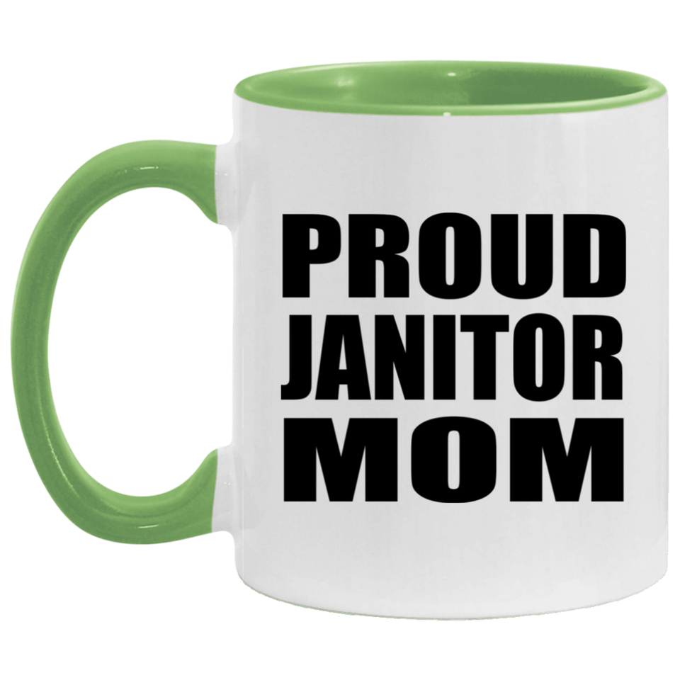 Proud Janitor Mom - 11oz Accent Mug Green