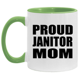 Proud Janitor Mom - 11oz Accent Mug Green