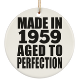 65th Birthday Made In 1959 Aged to Perfection - Circle Ornament