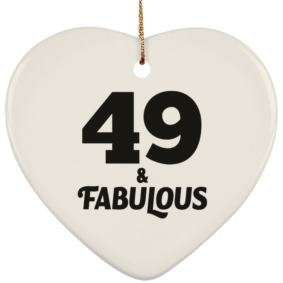 49th Birthday 49 & Fabulous - Heart Ornament
