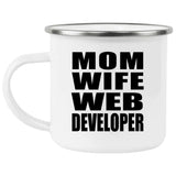 Mom Wife Web Developer - 12oz Camping Mug