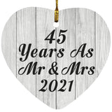 45th Anniversary 45 Years As Mr & Mrs 2021 - Heart Ornament F