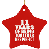 11th Anniversary 11 Years Of Being Mrs Perfect - Star Ornament