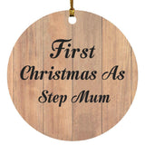 First Christmas As Step Mum - Circle Ornament C