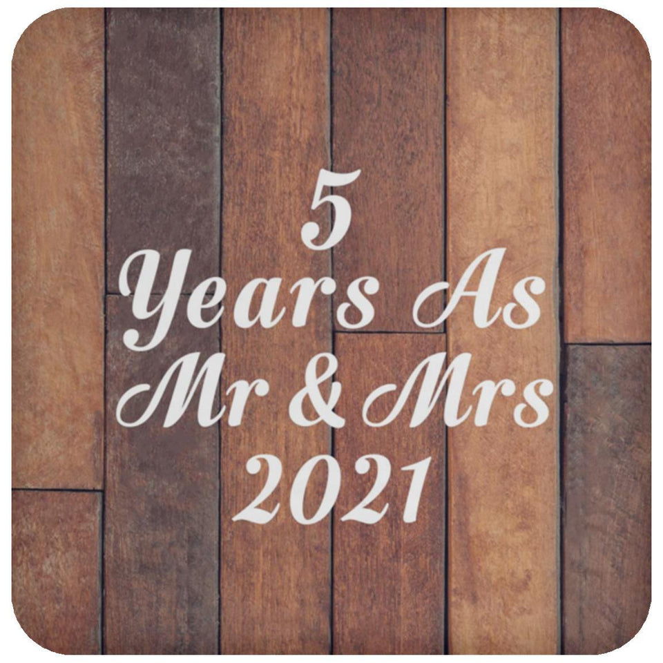 5th Anniversary 5 Years As Mr & Mrs 2021 - Drink Coaster E
