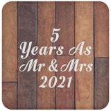 5th Anniversary 5 Years As Mr & Mrs 2021 - Drink Coaster E