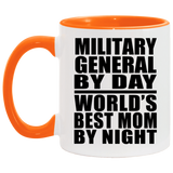 Military General By Day World's Best Mom By Night - 11oz Accent Mug Orange
