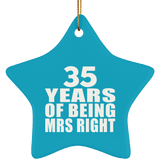 35th Anniversary 35 Years Of Being Mrs Right - Star Ornament