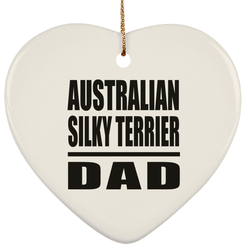 Australian Silky Terrier Dad - Heart Ornament