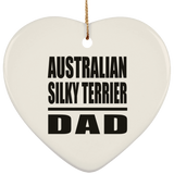 Australian Silky Terrier Dad - Heart Ornament