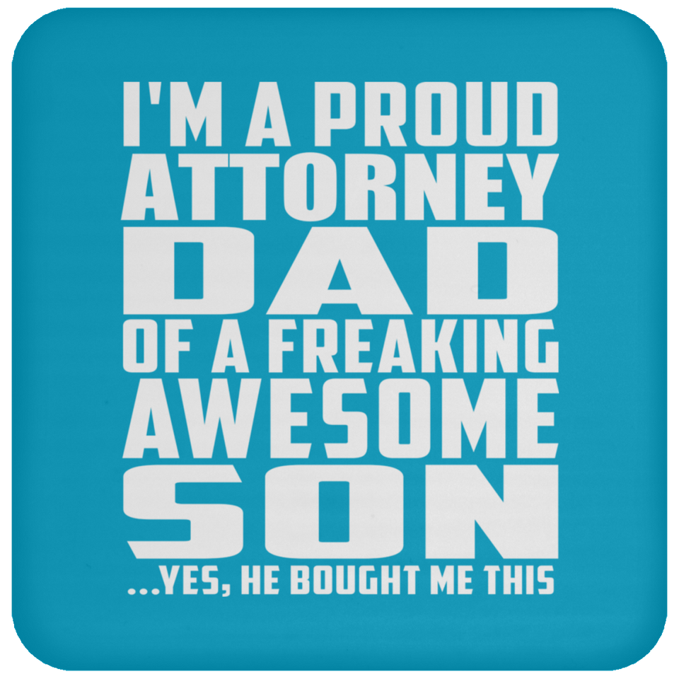 Proud Attorney Dad Of Awesome Son - Drink Coaster