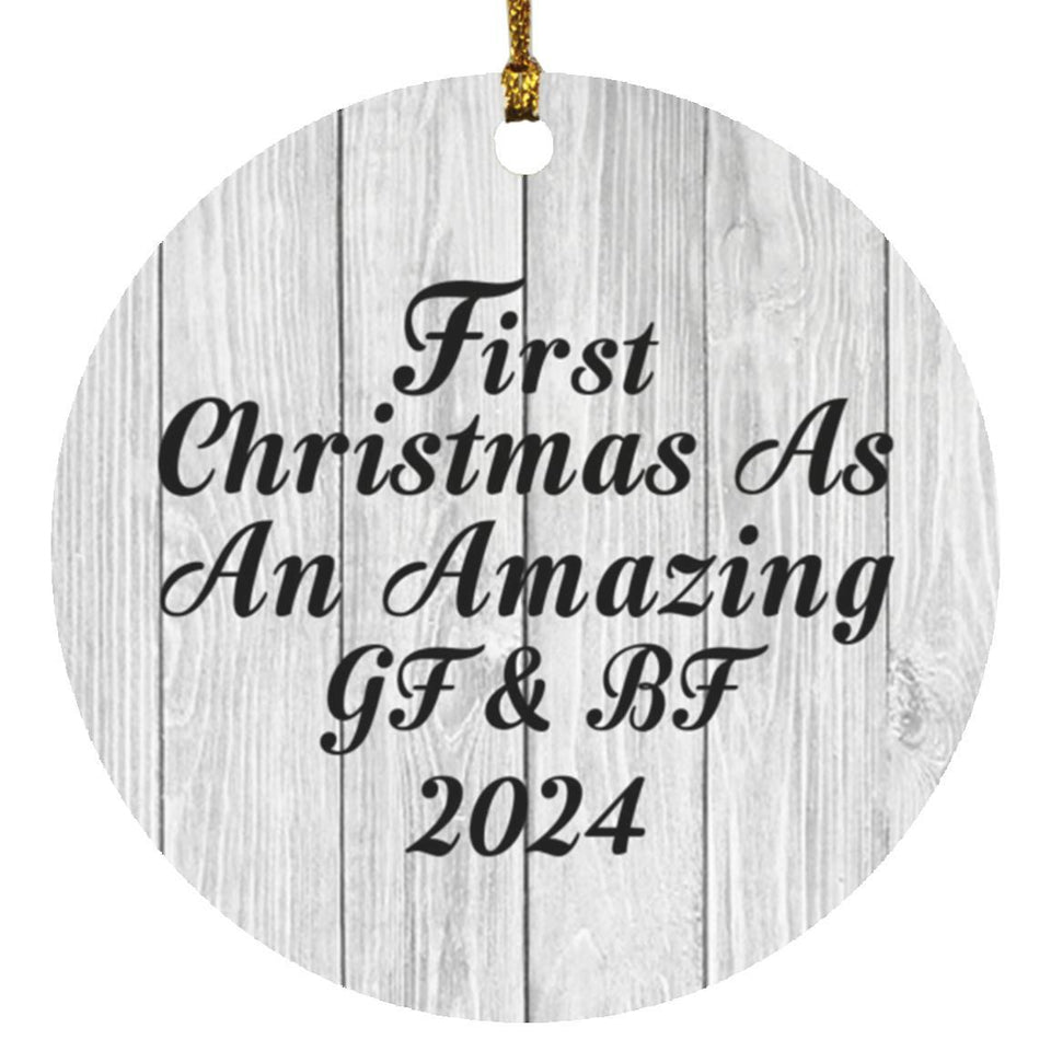 First Christmas As An Amazing Gf & Bf 2024 - Circle Ornament F