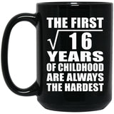 4th Birthday Square Root of 16 Years of Childhood - 15oz Coffee Mug Black