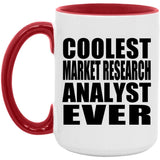 Coolest Market Research Analyst Ever - 15oz Accent Mug Red
