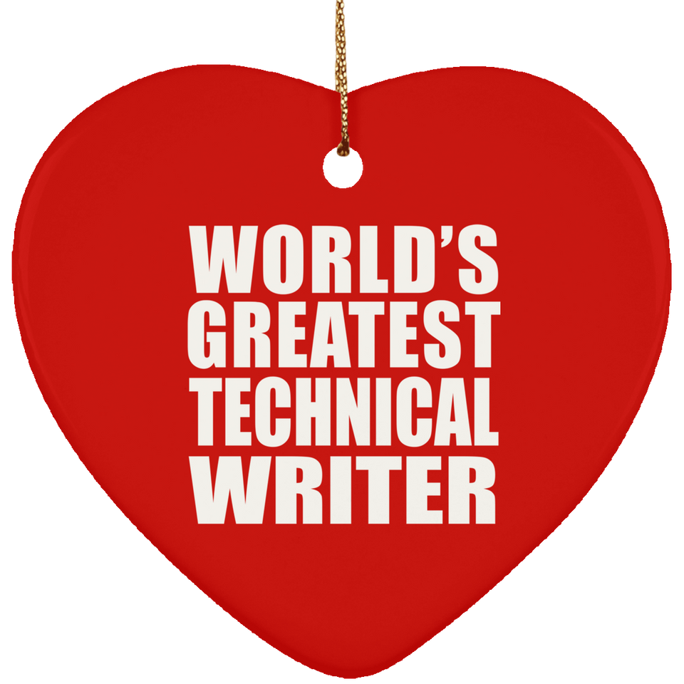 World's Greatest Technical Writer - Heart Ornament