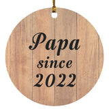 Papa Since 2022 - Circle Ornament C