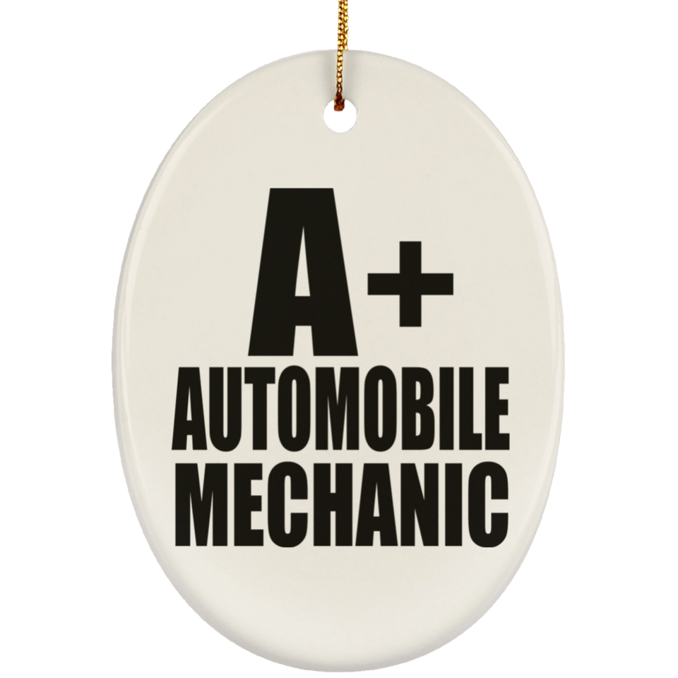 A+ Automobile Mechanic - Oval Ornament