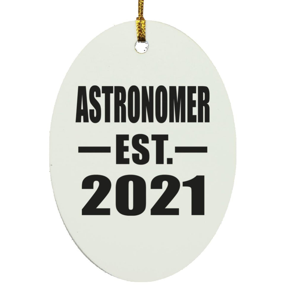 Astronomer Established EST. 2021 - Oval Ornament
