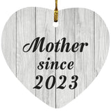 Mother Since 2023 - Heart Ornament F