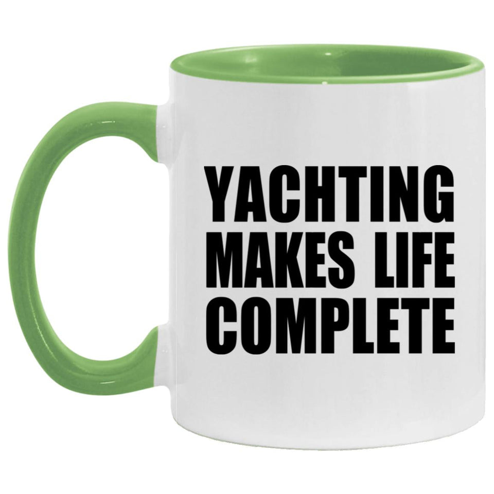 Yachting Makes Life Complete - 11oz Accent Mug Green