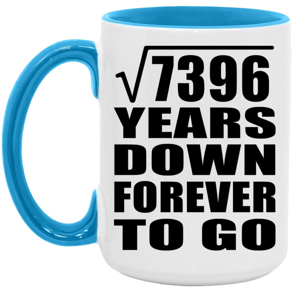 86th Anniversary Square Root of 7396 Years Down Forever To Go - 15oz Accent Mug Blue
