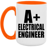 A+ Electrical Engineer - 15oz Accent Mug Orange