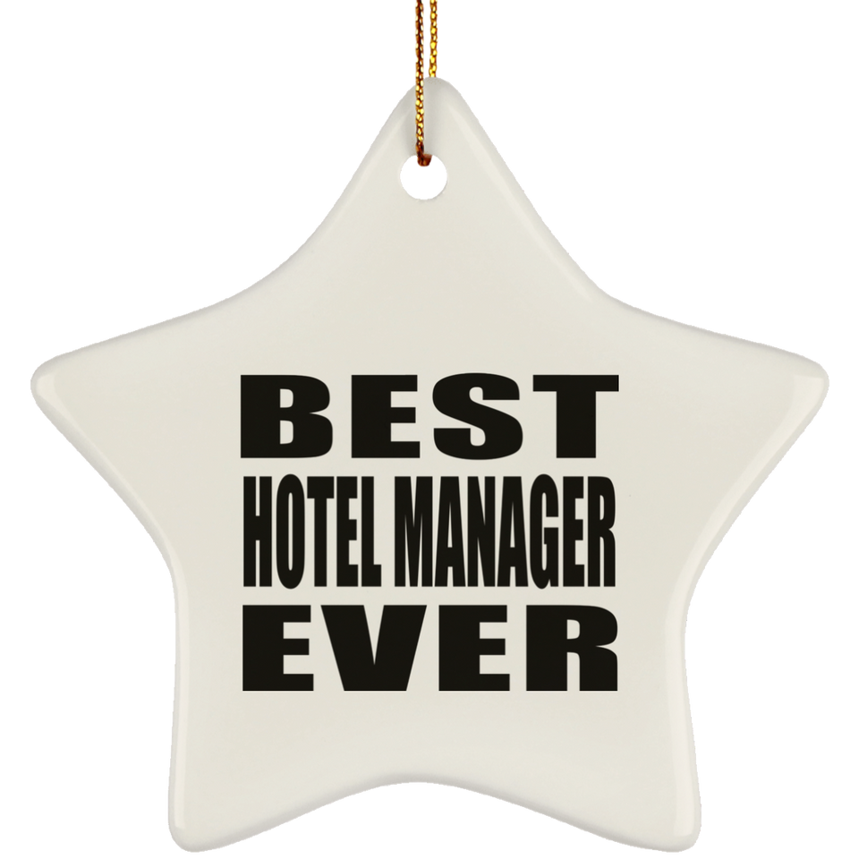 Best Hotel Manager Ever - Star Ornament