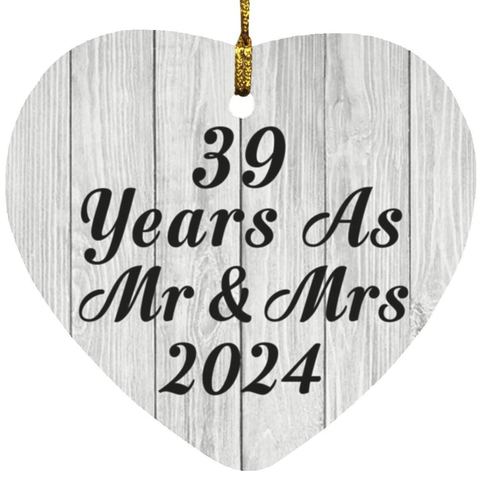 39th Anniversary 39 Years As Mr & Mrs 2024 - Heart Ornament F
