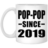 Pop-Pop Since 2019 - 11oz Coffee Mug