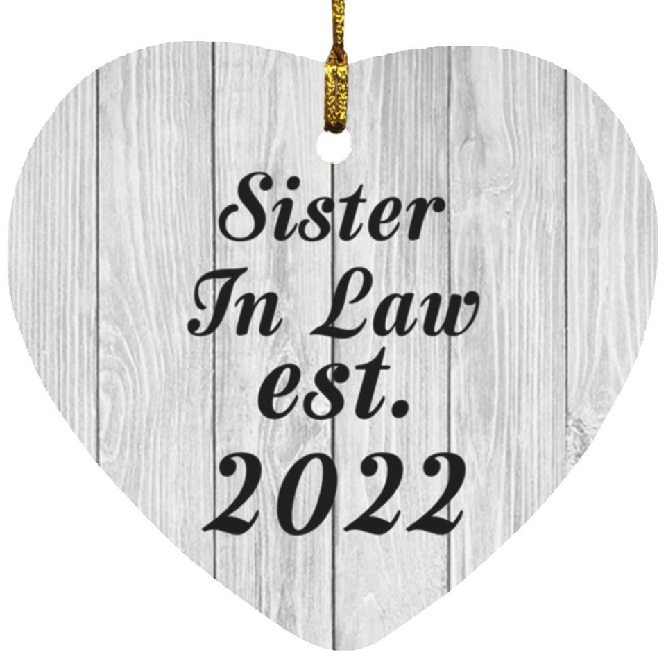 Sister In Law Established Est. 2022 - Heart Ornament F