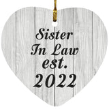 Sister In Law Established Est. 2022 - Heart Ornament F